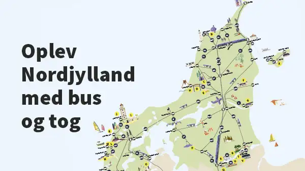 Oplev Nordjylland med bus og tog. Der er vist et kort over Nordjylland med forslag til busruter og togstrækninger, man kan benytte, hvis man vil ud og opleve Nordjylland.